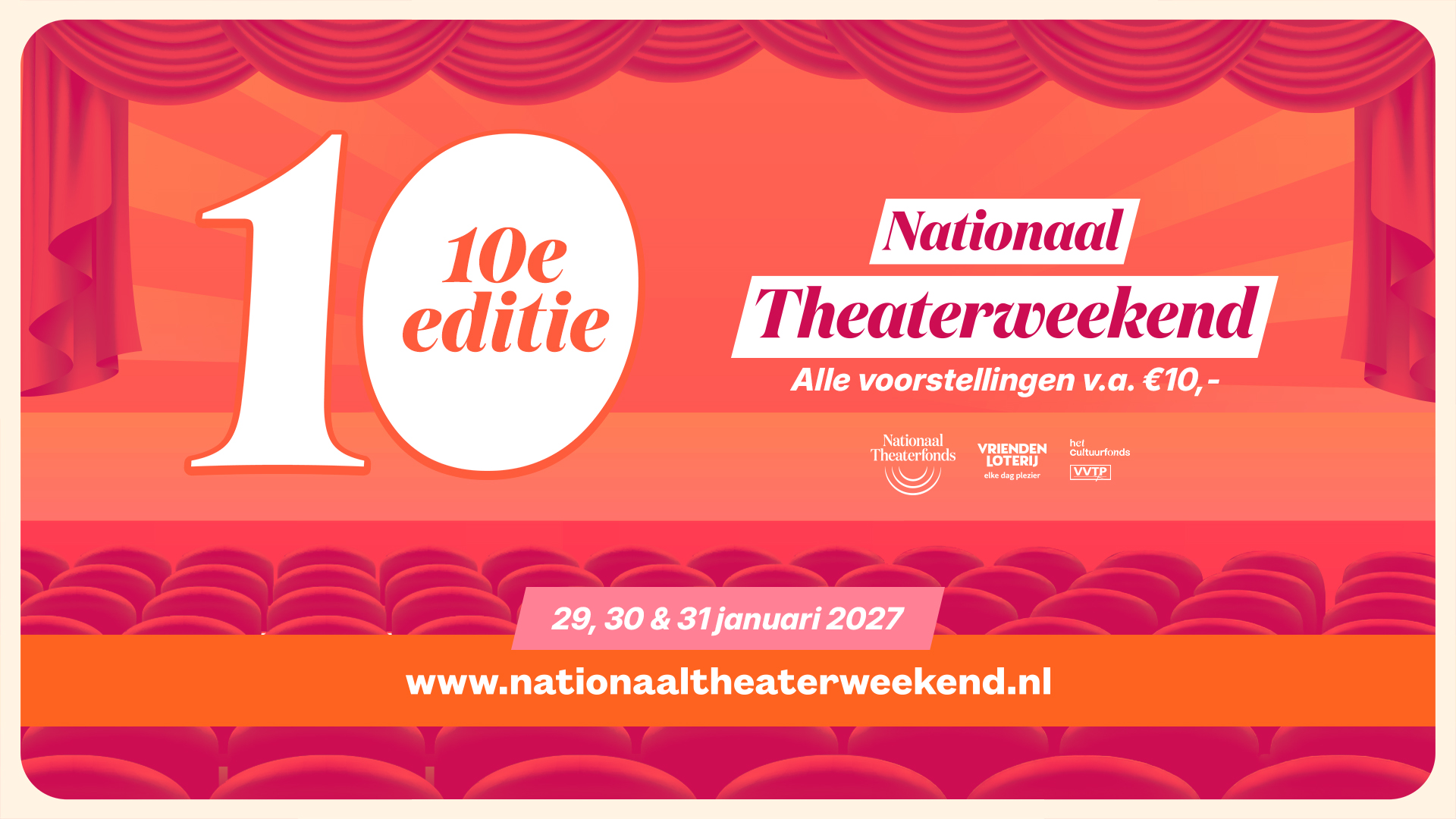 Nationaal Theaterweekend 2027, 29, 30 en 31 januari in Zeewolde